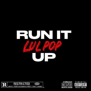 Run It Up (Explicit)