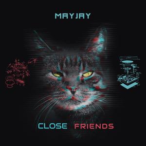 Close Friends (Explicit)