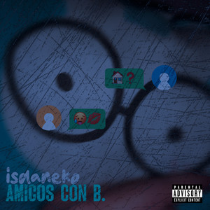 Amigos Con B. (Explicit)