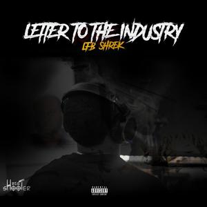 Letter To The Industry (Explicit)