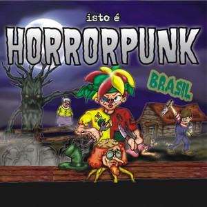 Isto é Horror Punk Brasil Vol. 1 (Explicit)