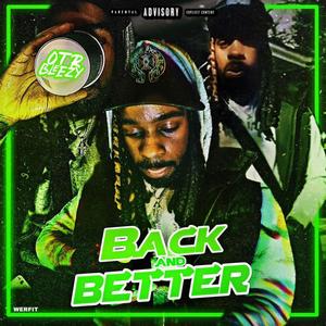 Back And Better (Explicit)