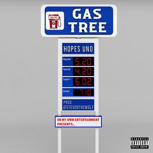 Gas Tree (feat. Steventhewolf) [Explicit]