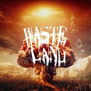 Wasteland#****WAR (Explicit)