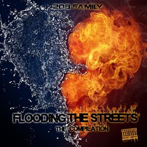 Flooding the Streets (Explicit)