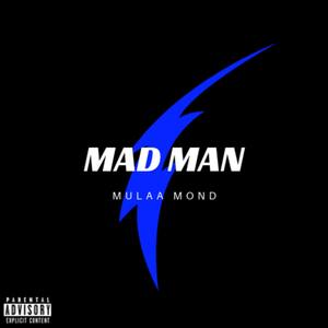 Mad Man (Explicit)