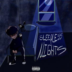 Sleepless Nights (Explicit)