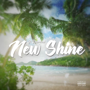 New Shine (Explicit)