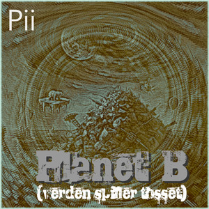 Planet B (Verden spiller tosset)