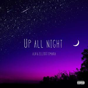 Up All Night (Explicit)