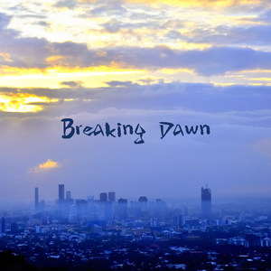 Breaking Dawn