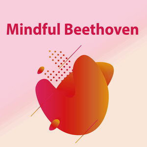 Mindful Beethoven