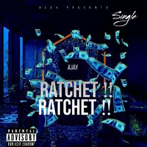 Ratchet (Explicit)