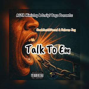 Talk To Em (feat. Hebrew Jay)