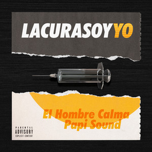 La Cura Soy Yo (Explicit)