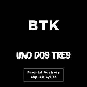 Uno Dos Tres (Explicit)