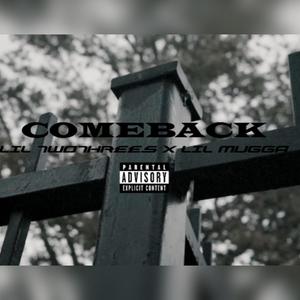 Comeback (feat. Lil Mugga) (Explicit)