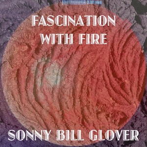 Fascination with Fire
