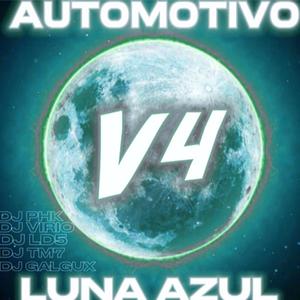 Automotivo Luna Azul V4 (feat. DJ VIRIO, DJ TM7, DJ PHK & DJ LD5) [Version 8D] [Explicit]