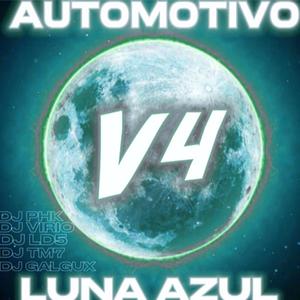 Automotivo Luna Azul V4 (feat. DJ VIRIO, DJ TM7, DJ PHK & DJ LD5) (Version 8D|Explicit)