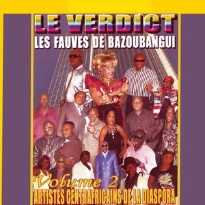 Les fauves de bazoubangui, vol. 2 (Le verdict / Artistes centrafricains de la diaspora)