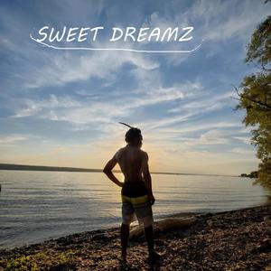 Sweet Dreamz (Explicit)