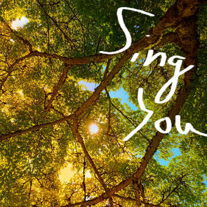 sing you