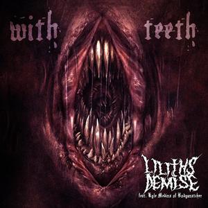 With Teeth (feat. Bodysnatcher) [Explicit]