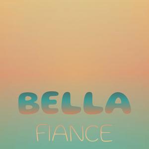 Bella Fiance