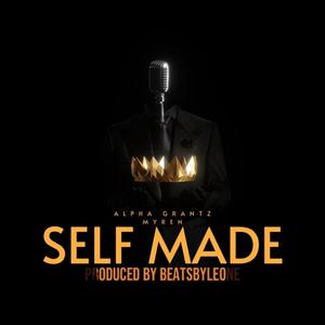 Self Made (feat. MYREN) [Explicit]