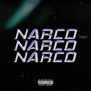 Narco (Explicit)
