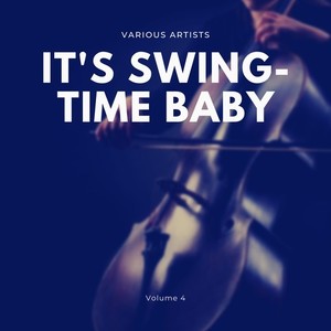 It's Swing-Time Baby, Vol. 4