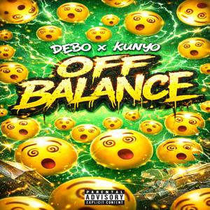 OFF BALANCE! (feat. kunyo)