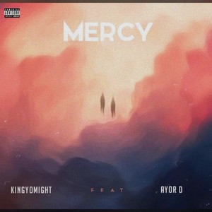 Mercy (Explicit)