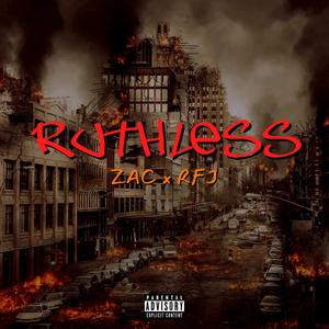 Ruthless (Explicit)