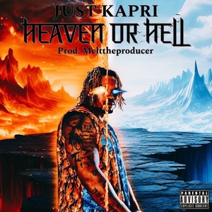 HEAVEN OR HELL (Explicit)