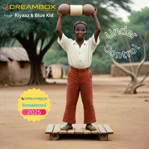 Under control (feat. Riyaaz & Blue Kid) (Remastered 2025)