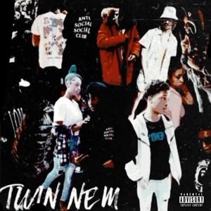 Twin'nem (Explicit)