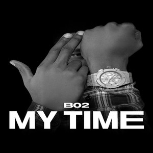 My Time (Explicit)
