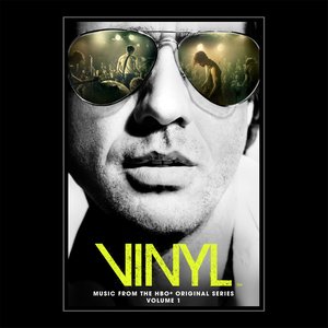 VINYL: Music From The HBO® Original Series - Vol. 1 (黑胶时代 第一季 电视剧原声带)