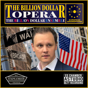 The Billion Dollar Opera