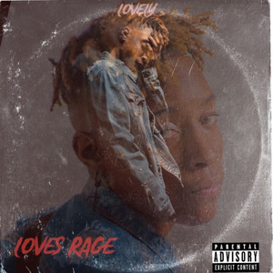 LOVES RAGE (Explicit)