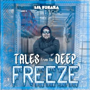 Tales From The Deep Freeze (Explicit)