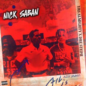 Nick Saban (feat. DBE Steph) [Explicit]