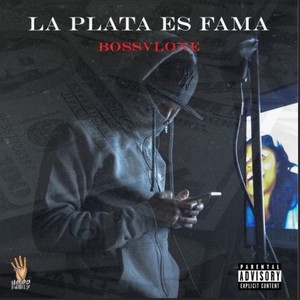 La Plata Es Fama (Explicit)