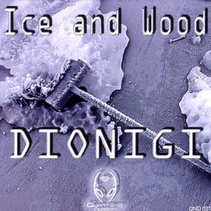 Ice & Wood (Original Mix)