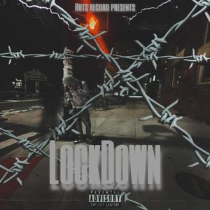 LockDown (Explicit)