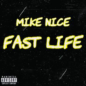 Fast Life (Explicit)