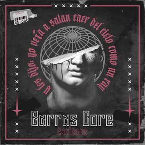Barras Core, ElDeLaMala (feat. El Pinche Pastok) [Explicit]