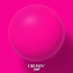 CRUISIN'-IMP.